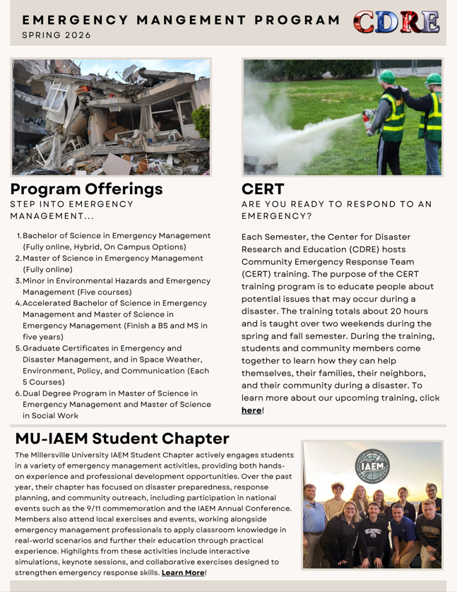Newsletter Header: The top of the page features the title "EMERGENCY MANAGEMENT PROGRAM SPRING 2026" alongside the CDRE logo.  Disaster Scene Photo: A photograph showing the corner of a multi-story white building that has suffered a significant structural collapse, with concrete debris and furniture exposed to the outside.  CERT Training Photo: Two people wearing white hard hats and neon green safety vests are shown practicing with a high-pressure water hose in a grassy field.  IAEM Group Photo: A group of approximately twelve students and faculty members in casual attire pose for a group photo outdoors; the IAEM (International Association of Emergency Managers) logo is centered over the group.  Image 2 Alt Text (Page 2)