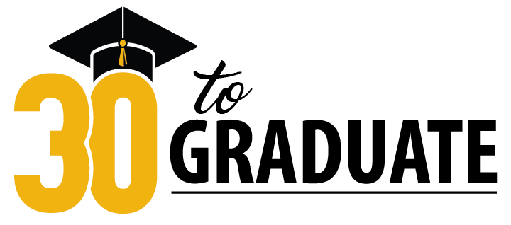 30 to Graduate Logo